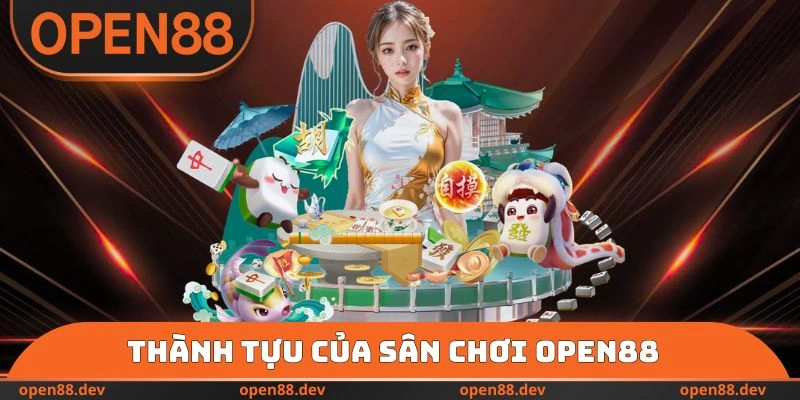 Thành tựu của sân chơi OPEN88